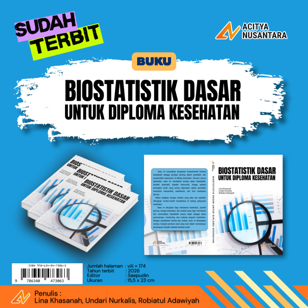 Buku Biostatistik: BIOSTATISTIK DASAR UNTUK DIPLOMA KESEHATAN