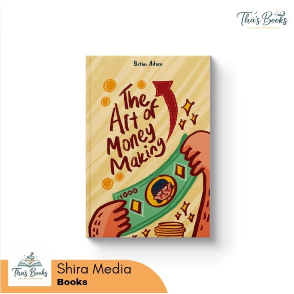 THE ART OF MONEY MAKING