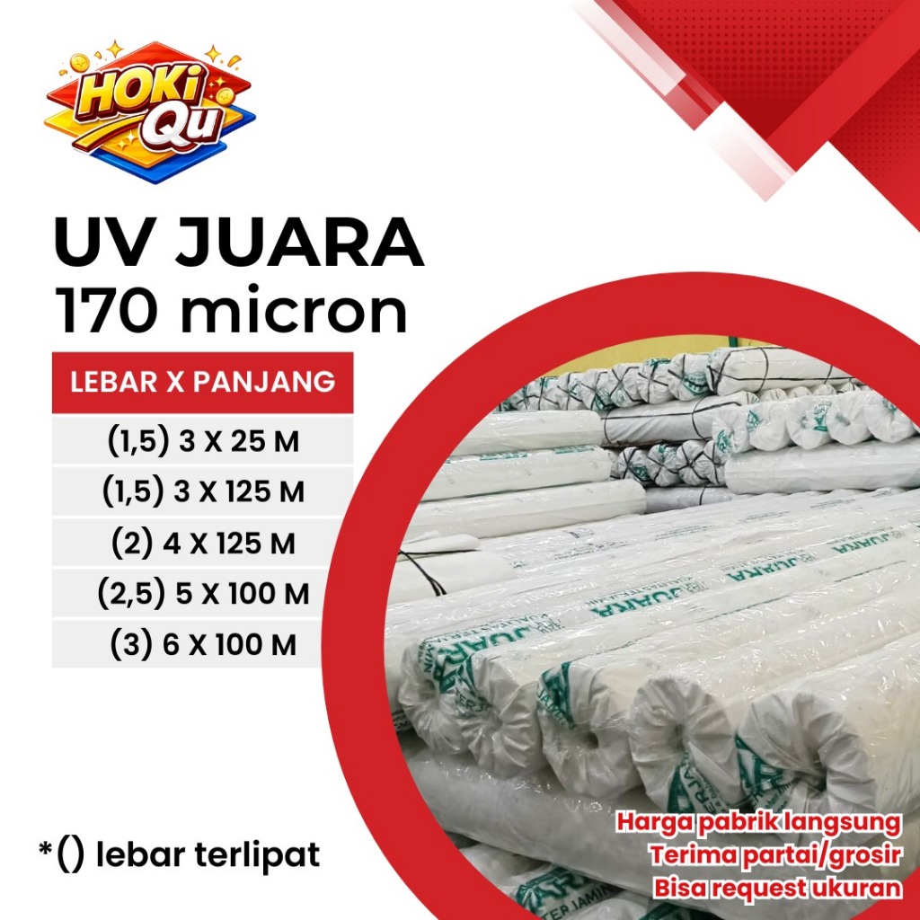 Plastik UV Juara 170 Micron Kuat Ulet Tahan Pestisida UV JUARA Plastik Greenhouse 170 Micron Translu