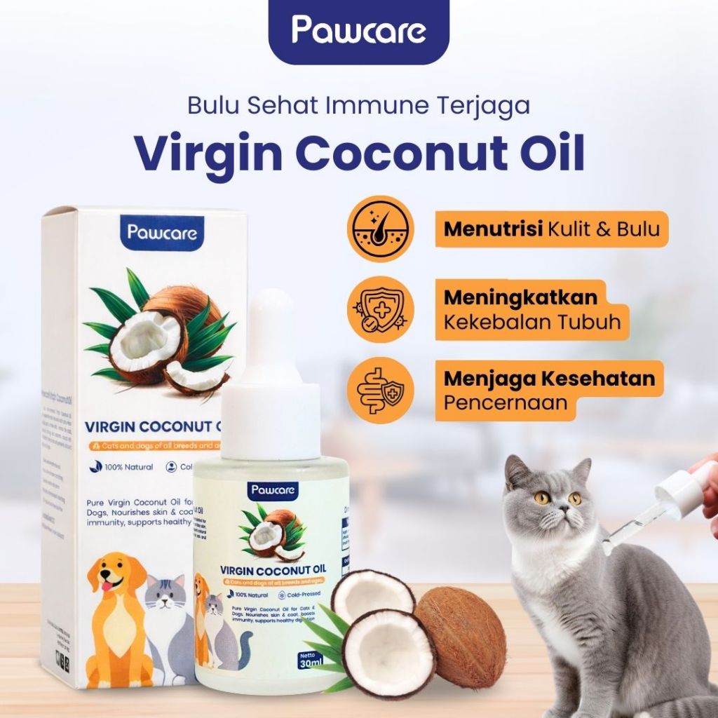 PAWCARE Virgin Coconut Oil 30ml untuk Kucing - VCO Untuk Jamuran - Minyak VCO Kucing Anjing Obat Jam