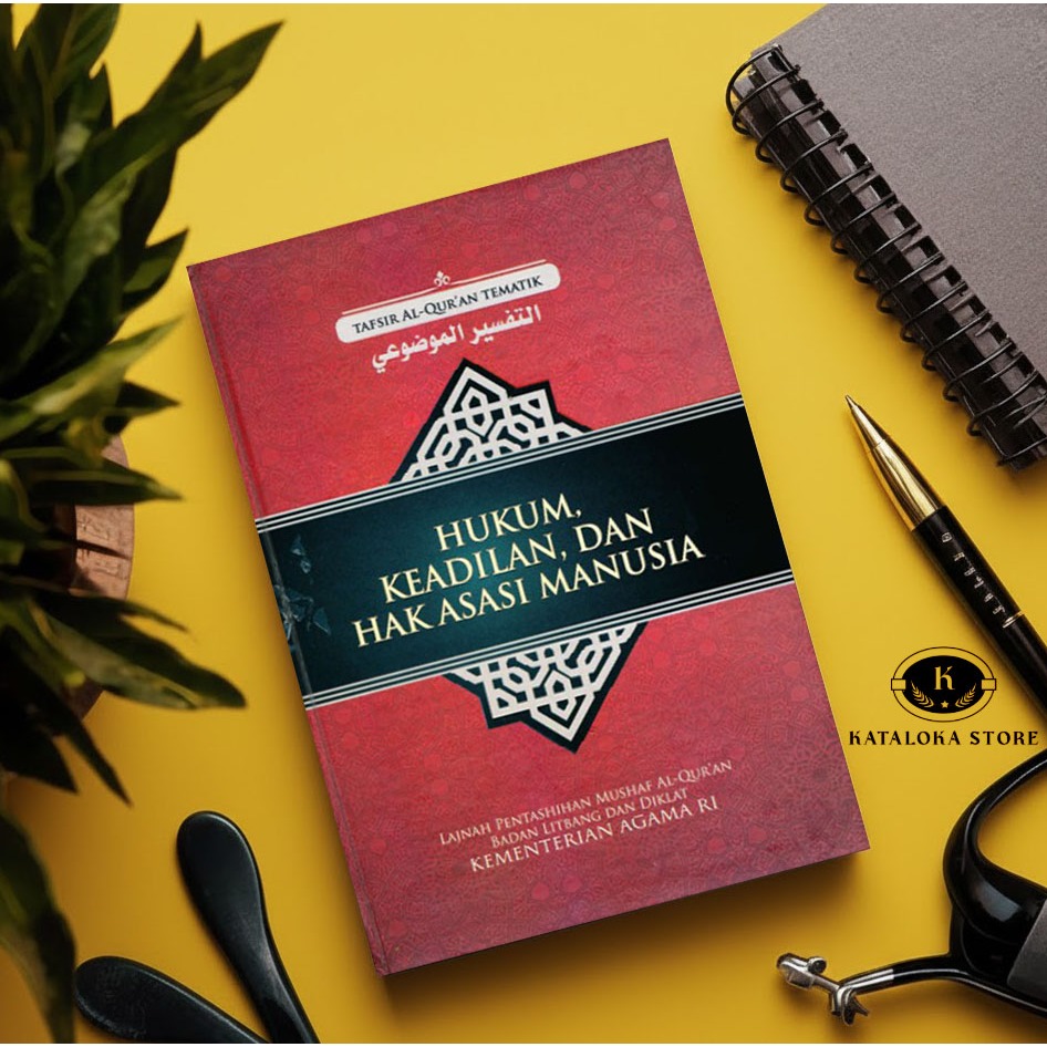 Hukum, Keadilan & Hak Asasi Manusia – Tafsir Al-Quran Tematik Kemenag RI | Fiqh & HAM Islam