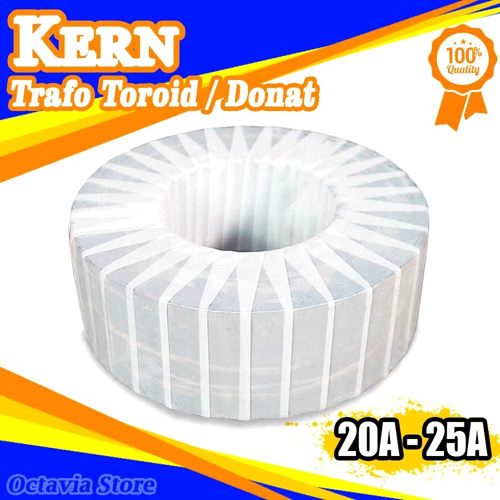 Kern Trafo Toroid | Kern Trafo Donat 20A - 25A