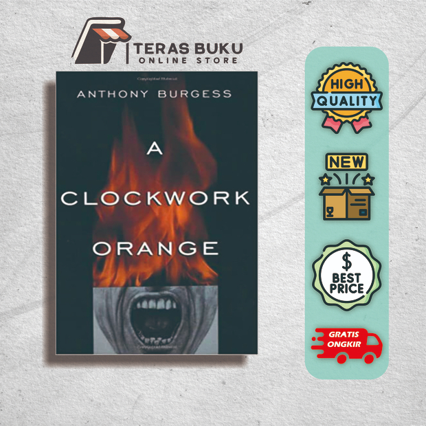 A Clockwork Orange (Anthony Burgess)