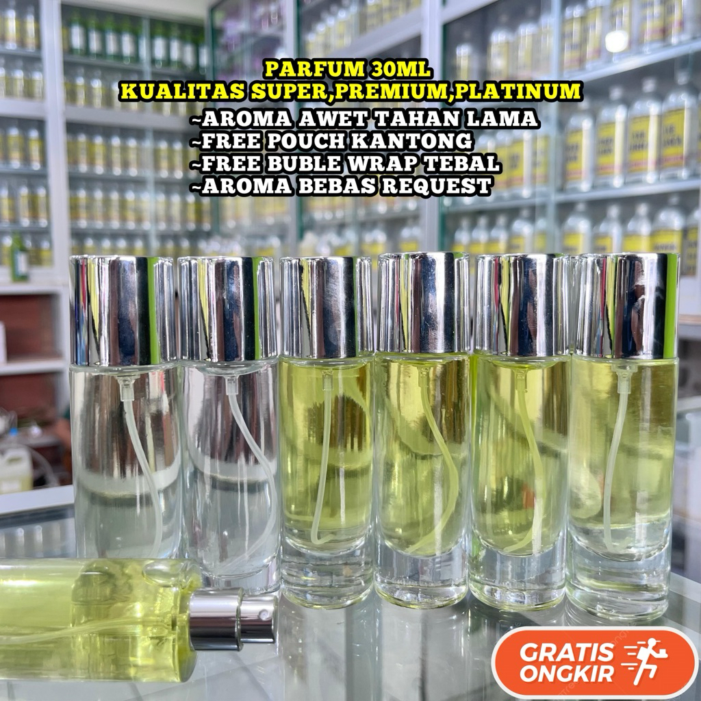 Parfum refill ukuran 30ml kualitas super,premium dan platinum (bisa request)