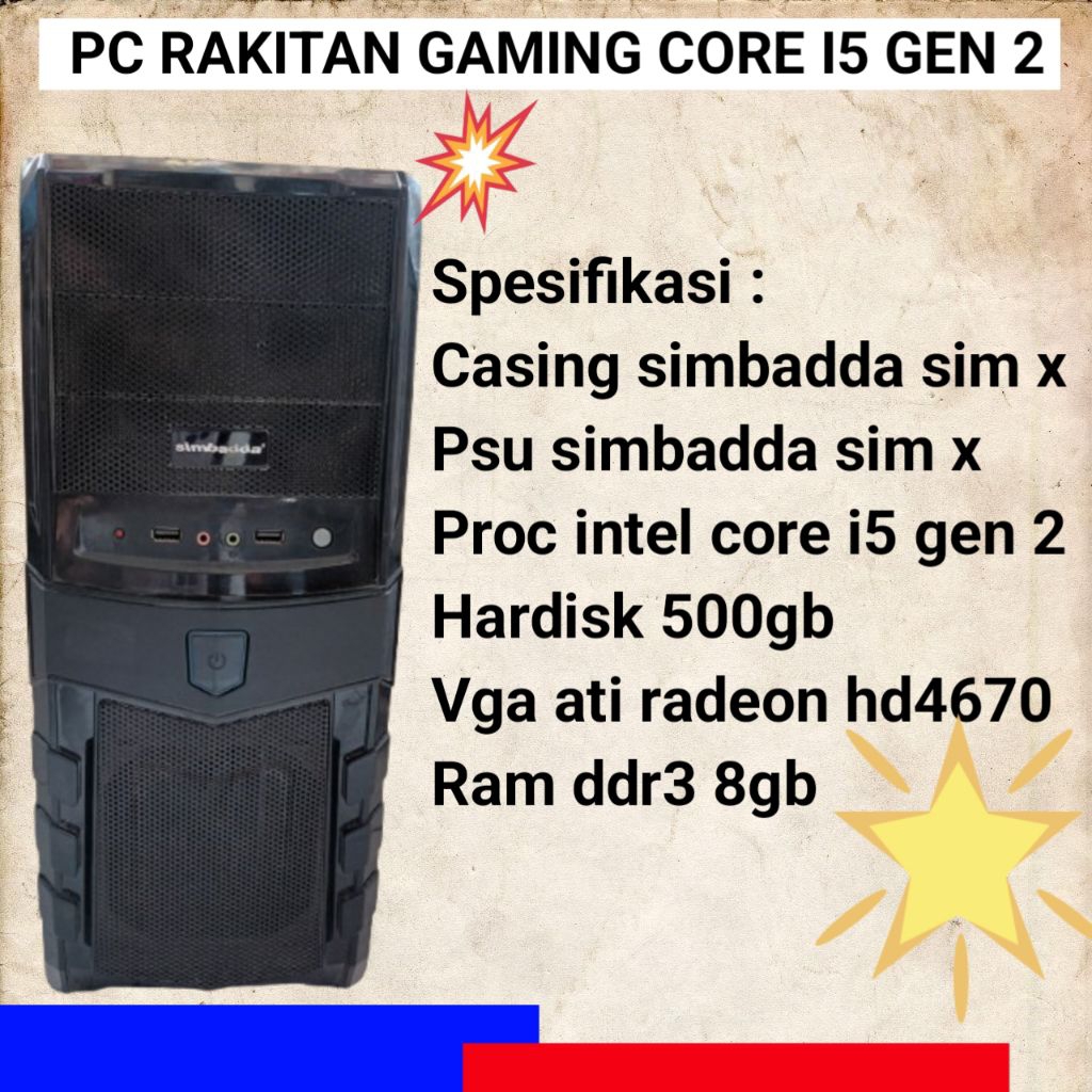 pc rakitan gaming simbafda simx intel corre i5 gen 2 ram ddr3 8gb hardisk 500gb vga hd4670 1gb 128bi
