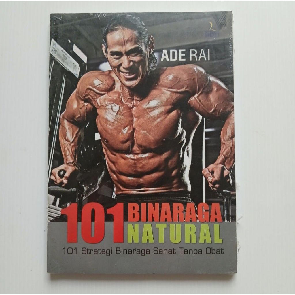 Buku - 101 Binaraga Natural - Ade Rai