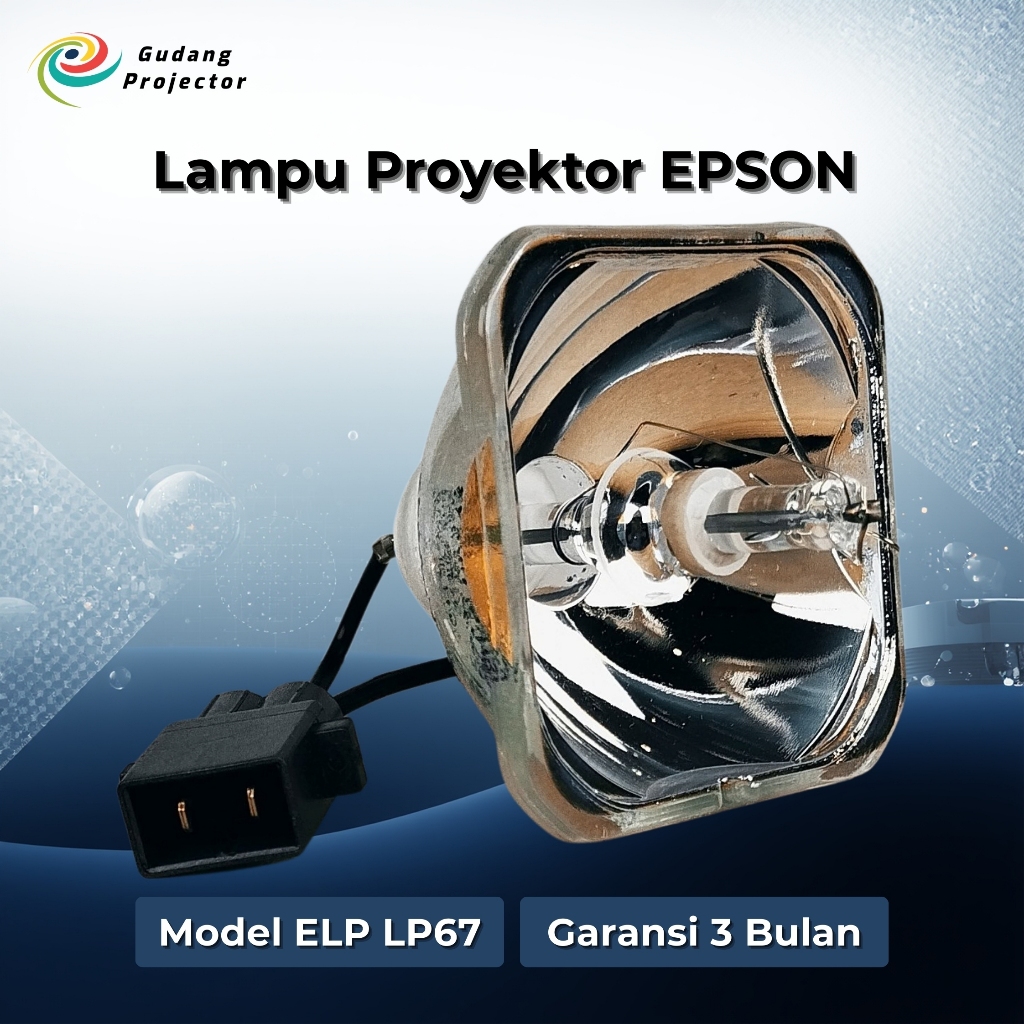 Lampu Proyektor EPSON EB-S100 EB-X100 EB-S7 EB-X7 EB-S9 EB-X9 EB-S10 EB-X10 EB-S11 EB-X11 EB-S12 EB-