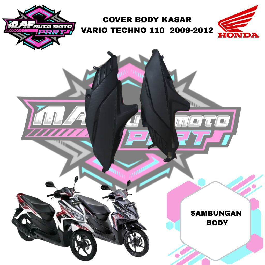 COVER BODI KASAR VARIO 110 TECHNO DEK BAWAH KANAN KIRI SAMBUNGAN BODI VARIO 110 TECHNO KARBU 2009-20
