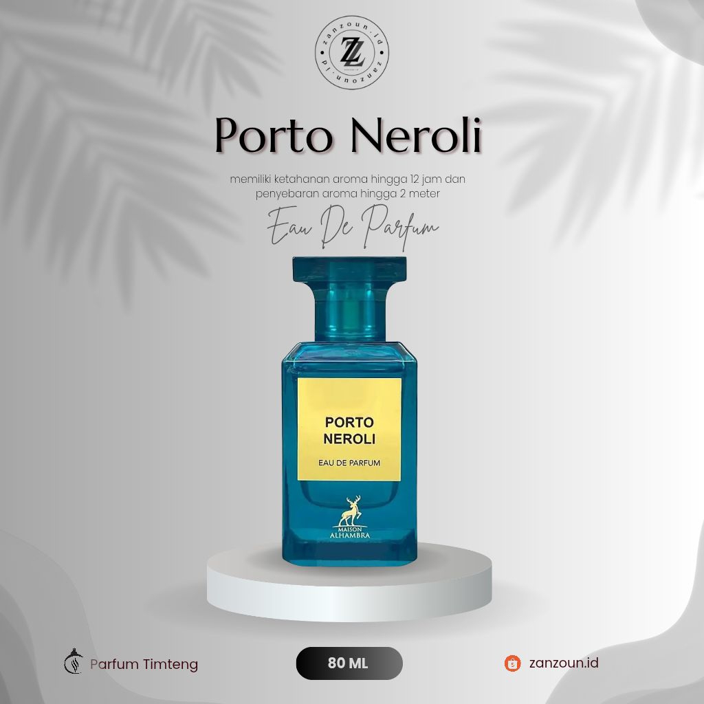 Porto Neroli By Maison Alhambra 80ml Original Parfum