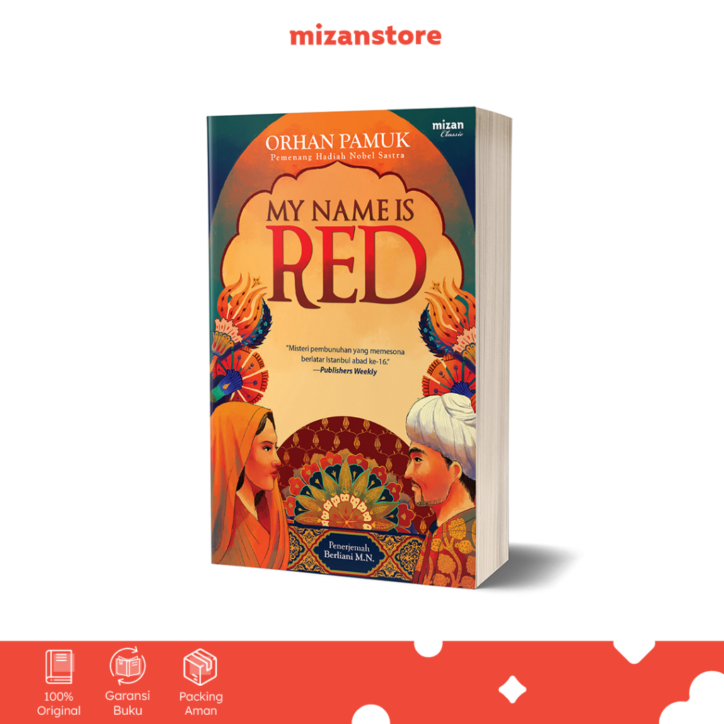 Novel My Name Is Red - My Name Is Red - Terjemahan Bahasa Indonesia - Mizan