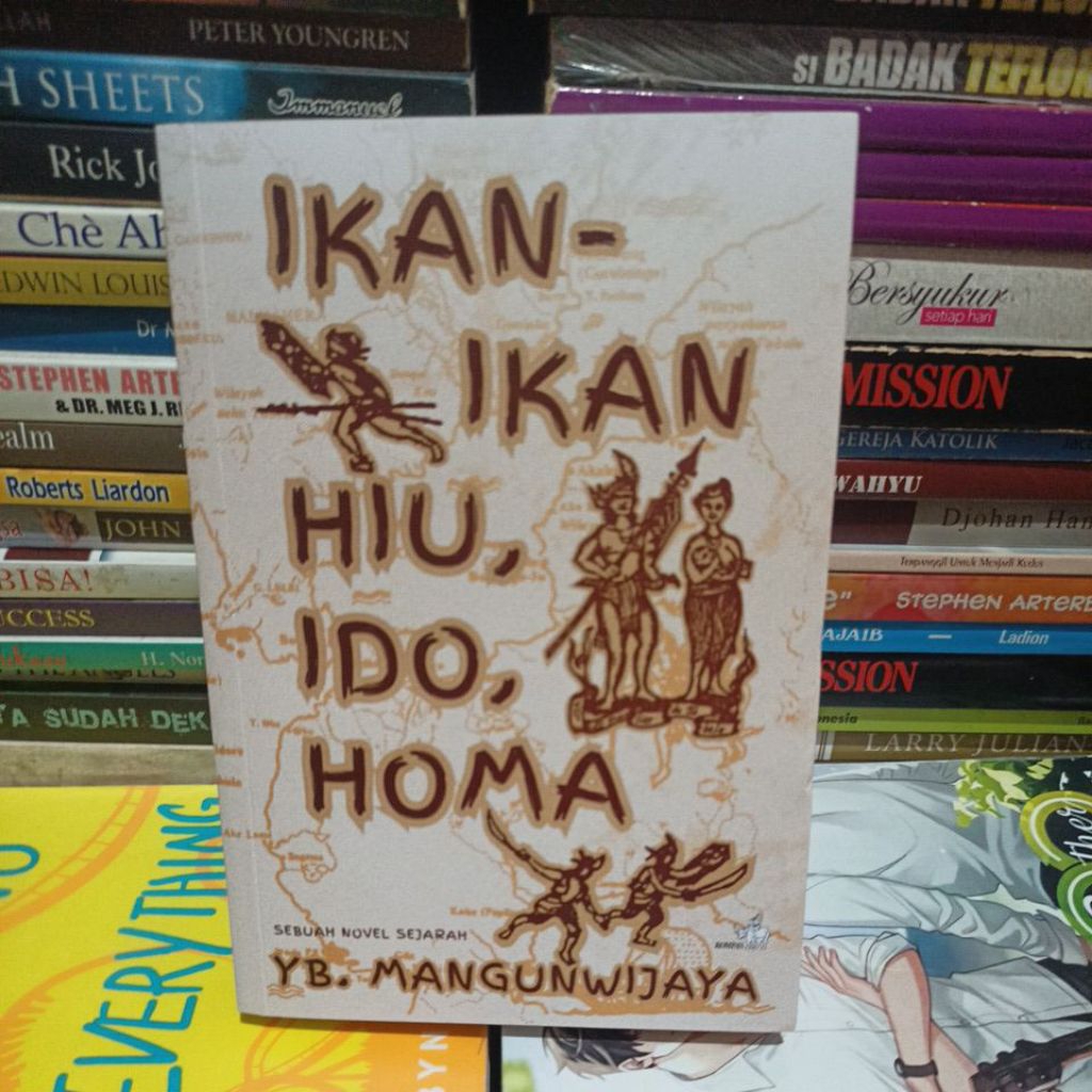 Novel original ikan ikan hiu ido Homa by YB Mangunwijaya