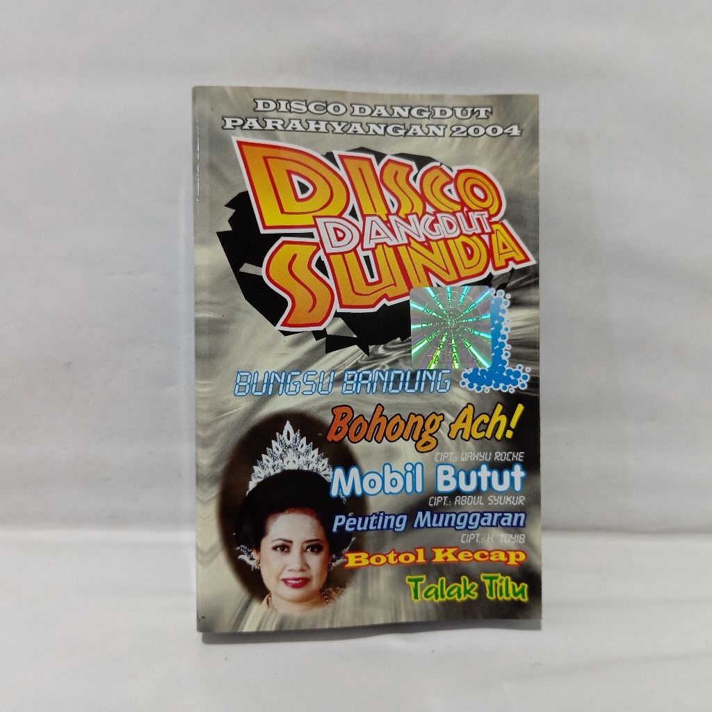 Kaset Disco Dangdut Parahyangan 2004 - Disco Dangdut Sunda - Bungsu Bandung Mobil Butut Bohong Ach