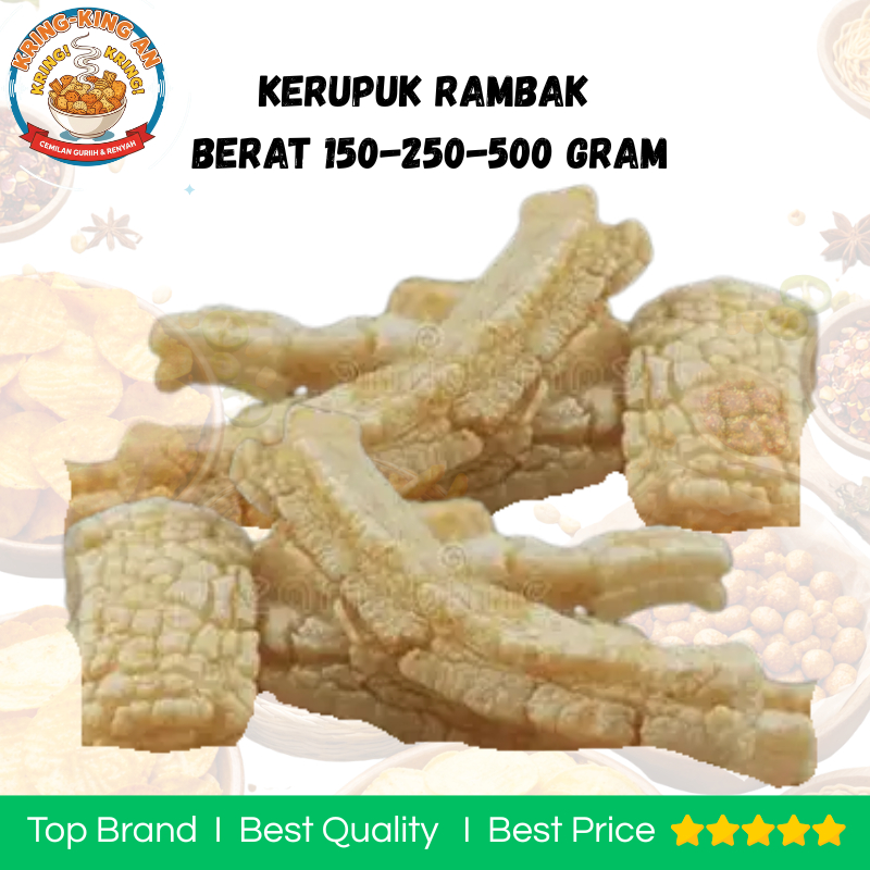 Keupuk Kulit Rambak Berat isi 150/250/500 Gram - Kerupuk Rambak Kulit Sapi - Kerupuk Kulit Rambak Ja