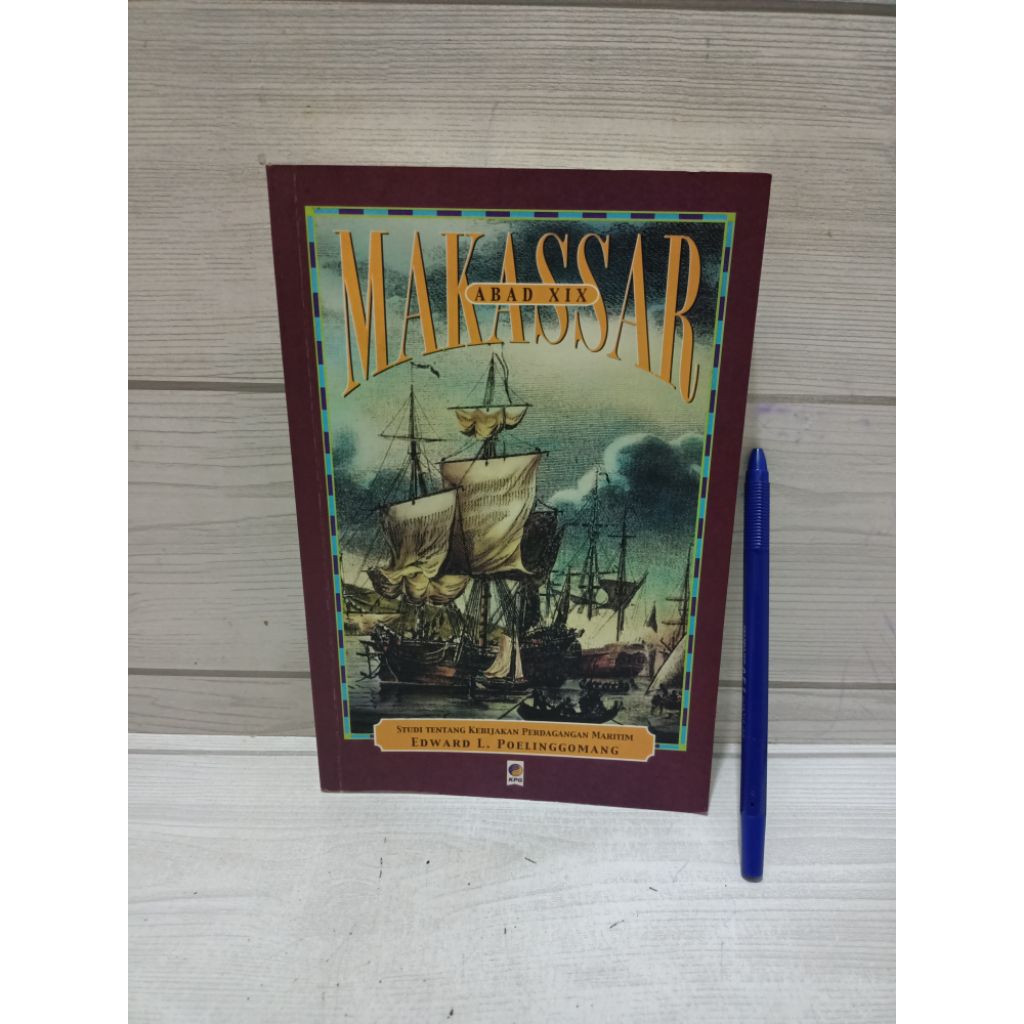 MAKASSAR ABAD XIX BY EDWARD L .POELINGGOMANG