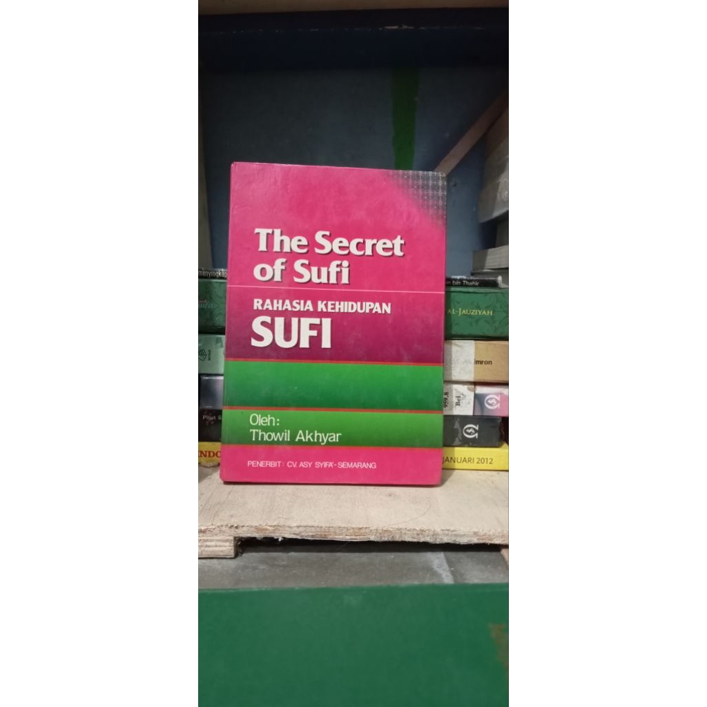 The Secret Of Sufi/Rahasia Kehidupan Sufi