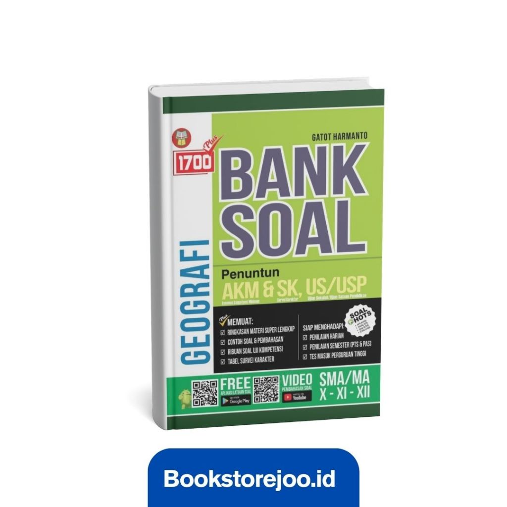 1700 Plus Bank Soal Geografi Untuk SMA/MA Kelas X-XI-XII (Gatot Harmanto)
