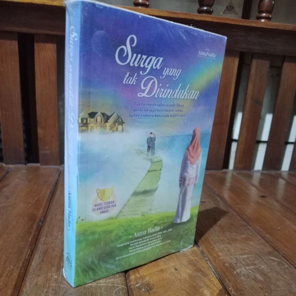 SURGA YANG TAK DIRINDUKAN - ASMA NADIA
