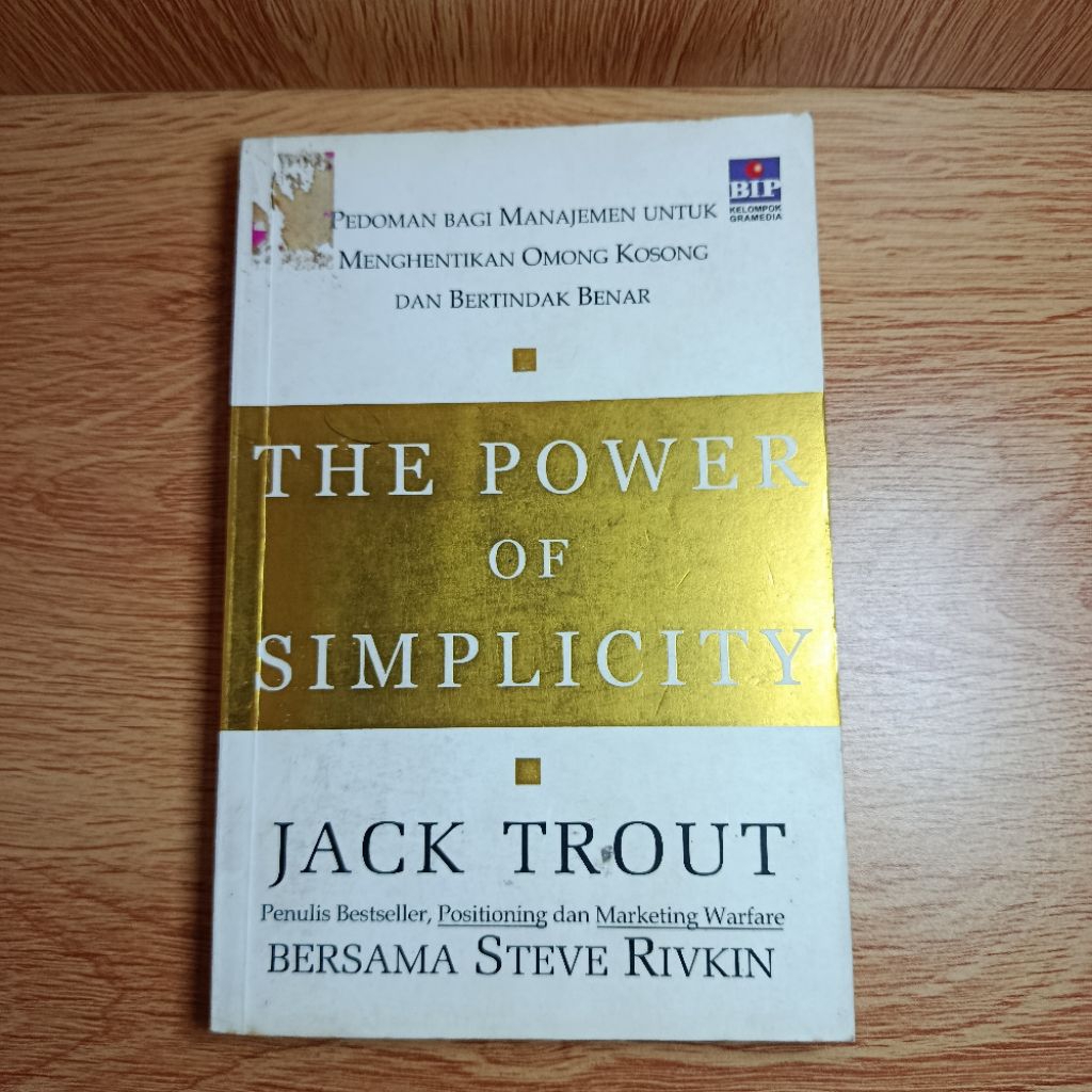 The Power Of Simplicity - Jack Trout
