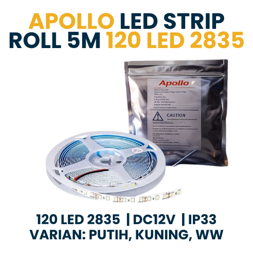 Lampu LED Strip Roll 5M 120LED 2835 DC12V Apollo | Lampu Hias Dekorasi Rumah / Kamar / Plafon