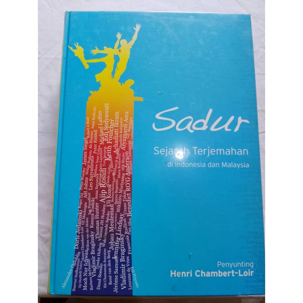 BUKU SADUR SEJARAH TERJEMAHAN DI INDONESIA DAN MALAYSIA