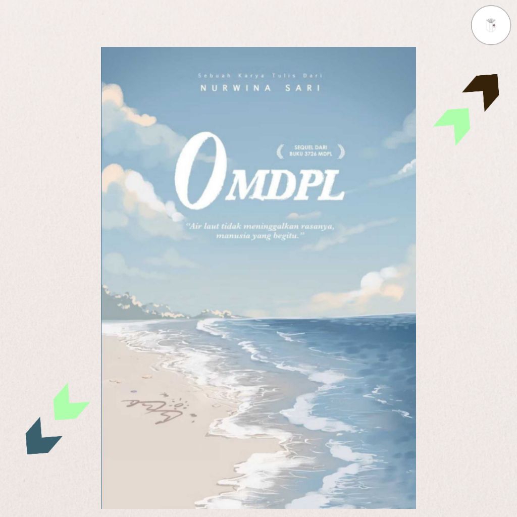 Buku Novel 0 MDPL - Nurwina Sari