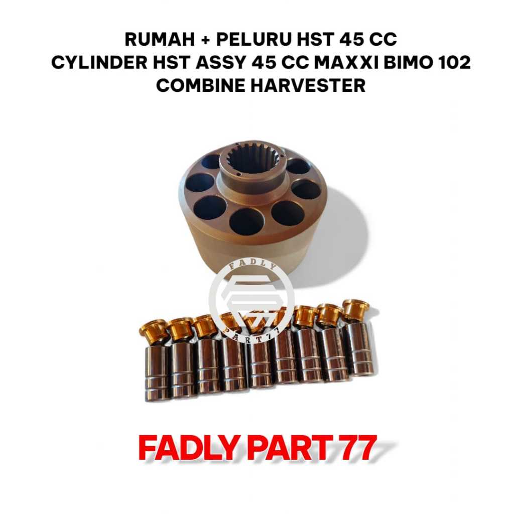 RUMAH + PELURU HST 45 CC / CYLINDER HST ASSY 45 CC MAXXI BIMO 102 COMBINE HARVESTER