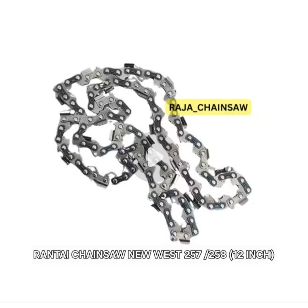 Rantai Chainsaw / Senso Belah Serbaguna NEW WEST 257 / NEW WEST 258 Ukuran 12 inch