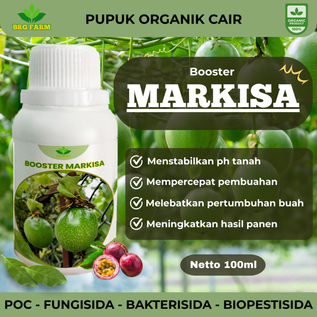 BRG FARM Booster Markisa 100ml melebatkan buah Markisa secara maksimal
