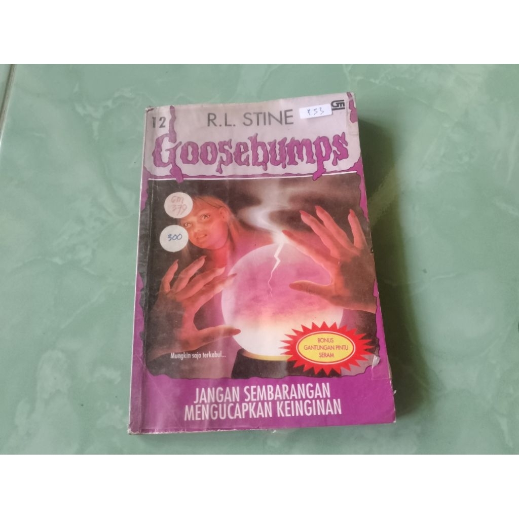 Novel Goosebumps: Jangan Sembarangan Mengucapkan Keinginan Oleh R.L. Stine [Exrent Original]