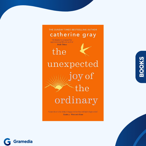 Gramedia Medan - IMPORT BOOK The Unexpected Joy of the Ordinary