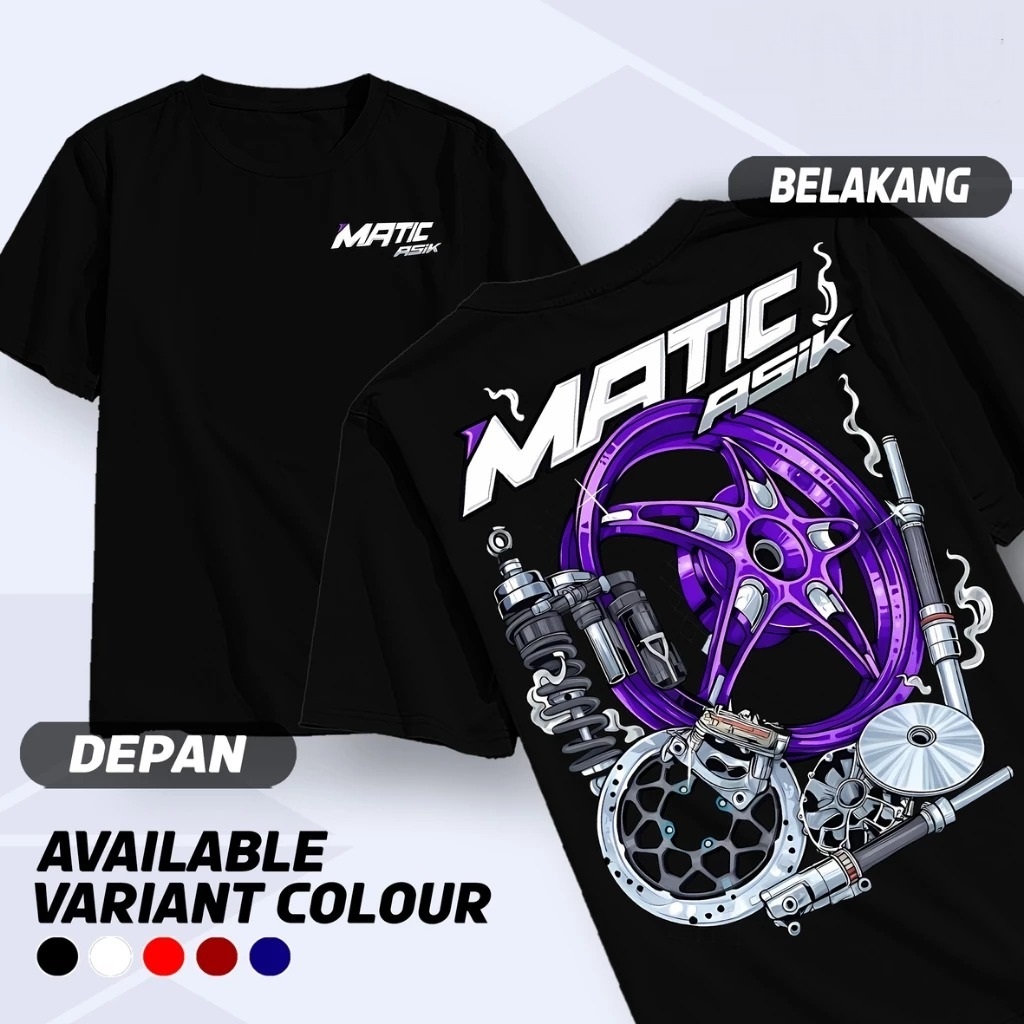 KAOS Matic Asik / Matic Gank KAOS DISTRO Matic Asik / Matic Gank T-SHIRT PRIA WANITA
