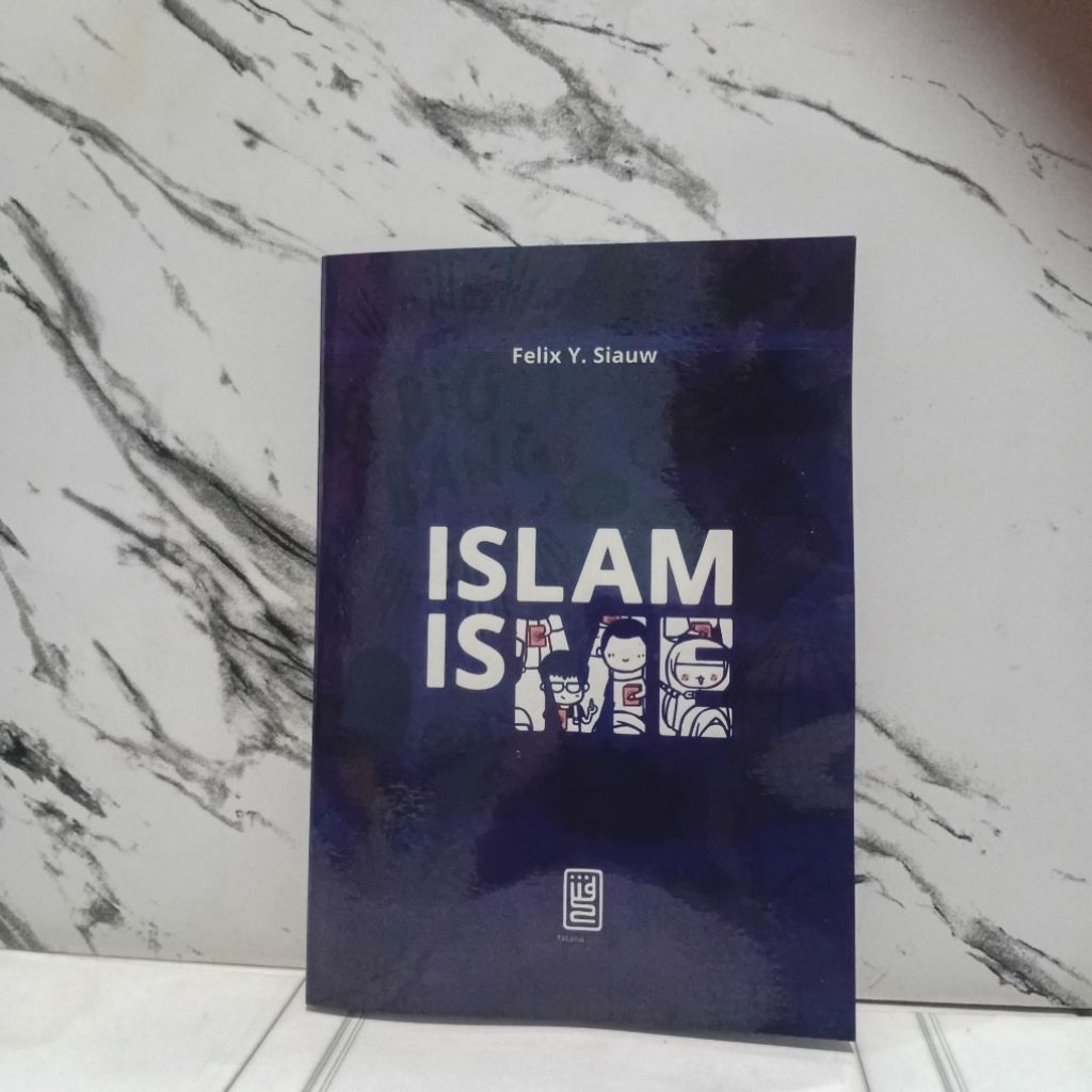 BUKU ISLAM ISME FELIX . Y . SIAUW