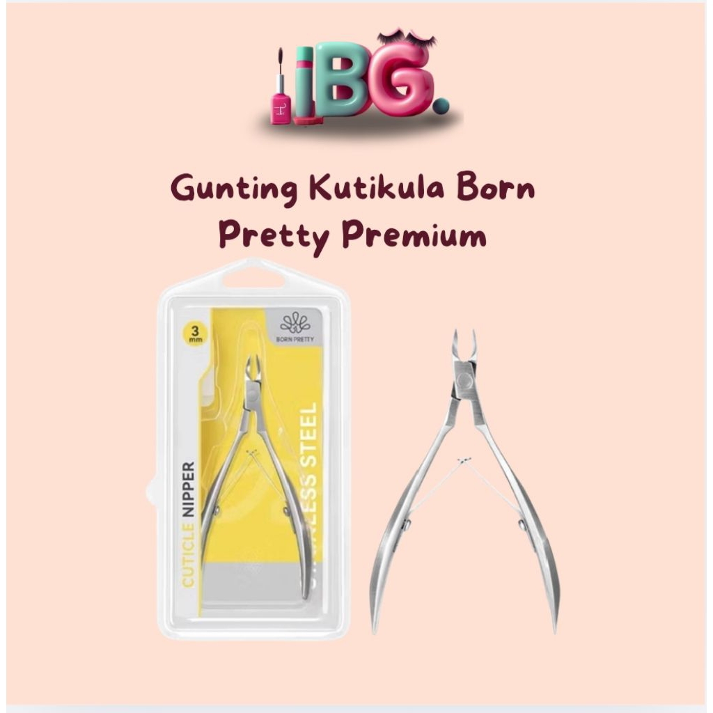 Gunting kutikula Born Pretty Cuticule Nipper Born Pretty Gunting kutikula Born Pretty original