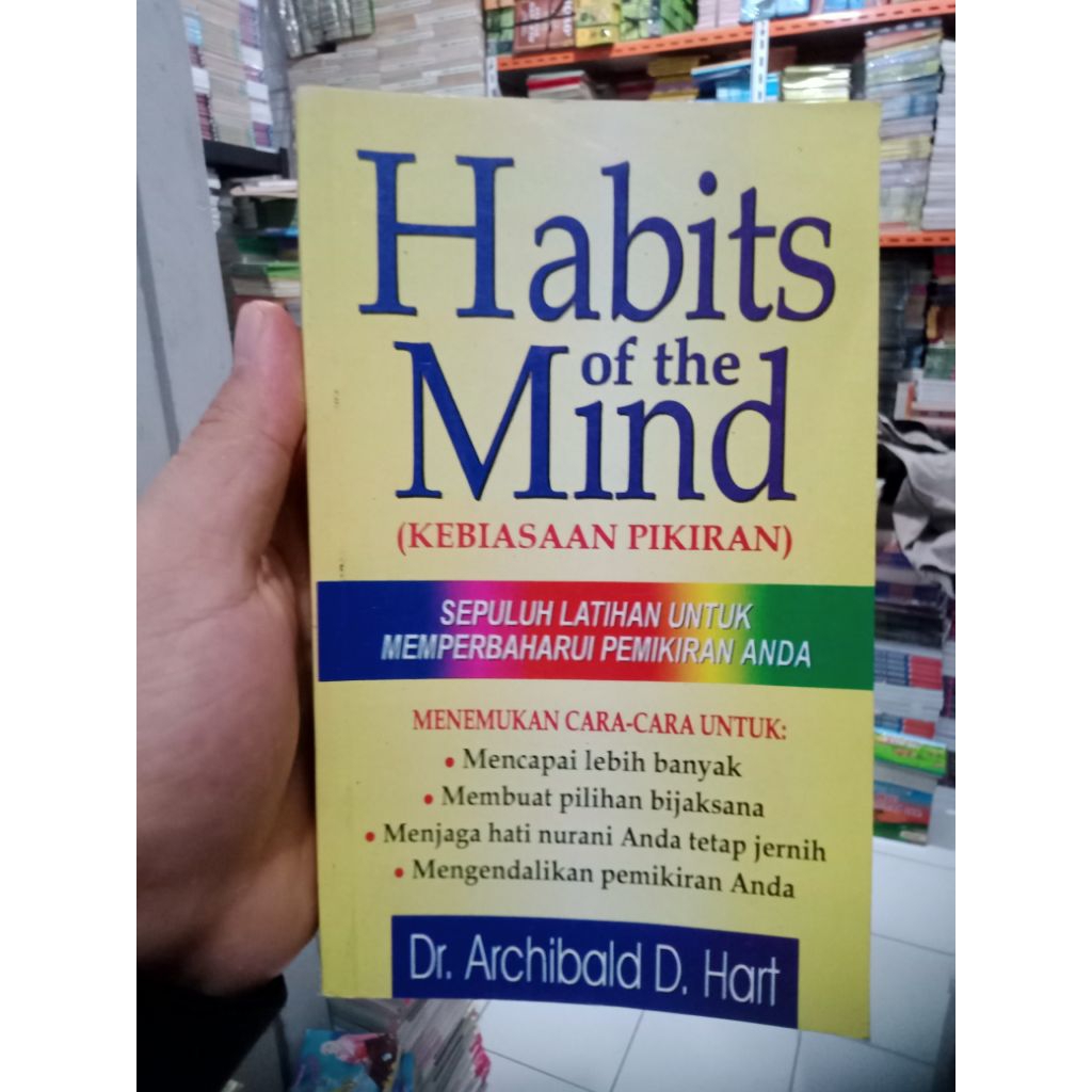 BUKU ORIGINAL HABITS OF THE MIND(KEBIASAAN PIKIRAN) SEPULUH LATIHAN UNTUK MEMPERBAHARUI PEMIKIRAN AN