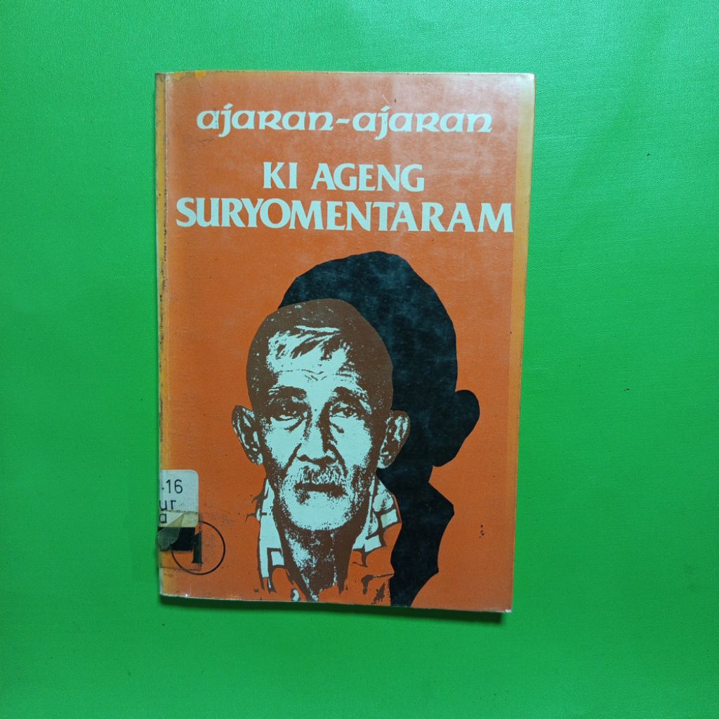 Ajaran-Ajaran Ki Ageng Suryomentaram 1