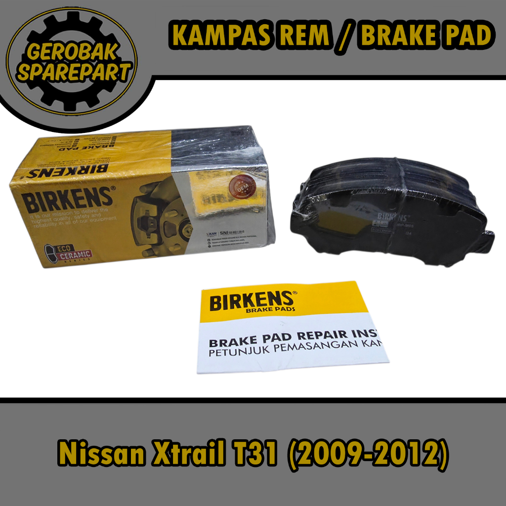 Kampas Rem Brake Pad Depan - Nissan Xtrail T31 (2009-2012) Birkens