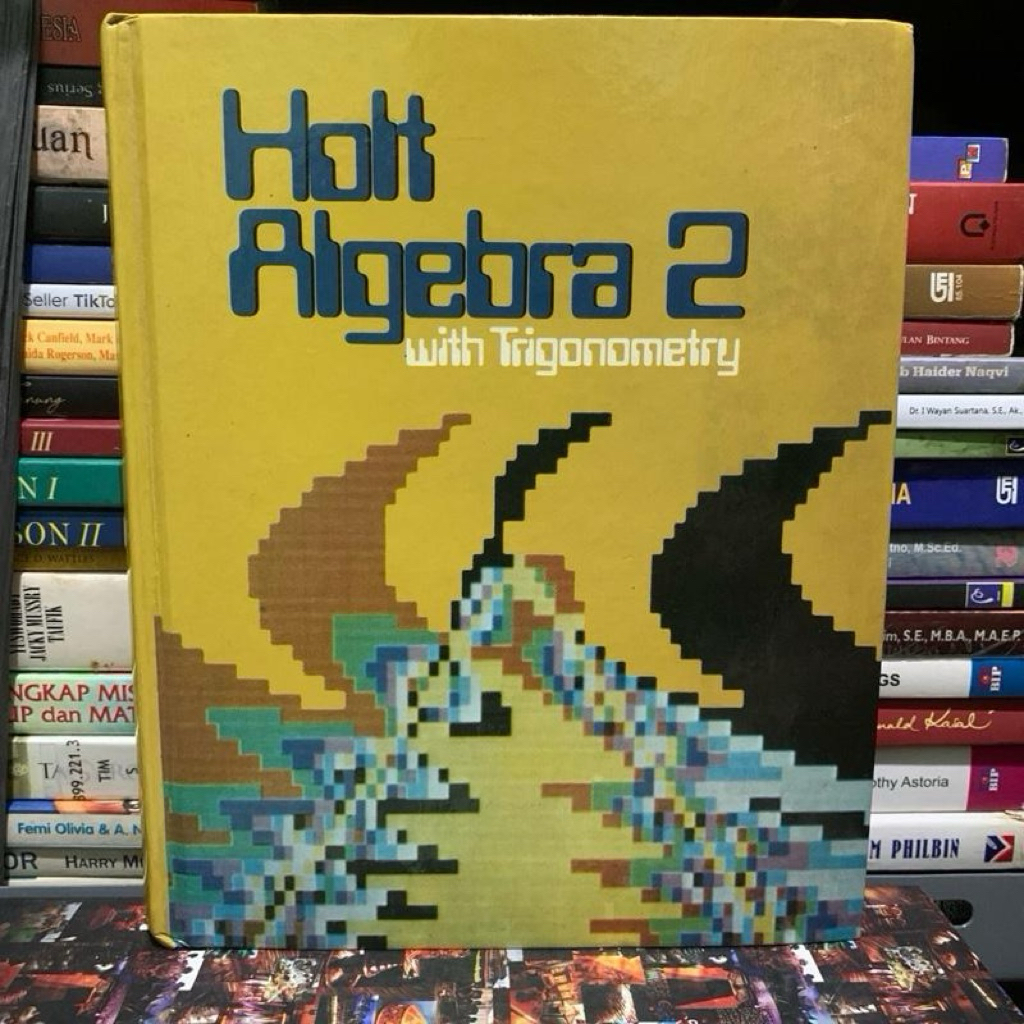 Holt algebra 2 with trigonometry ORIGINAL