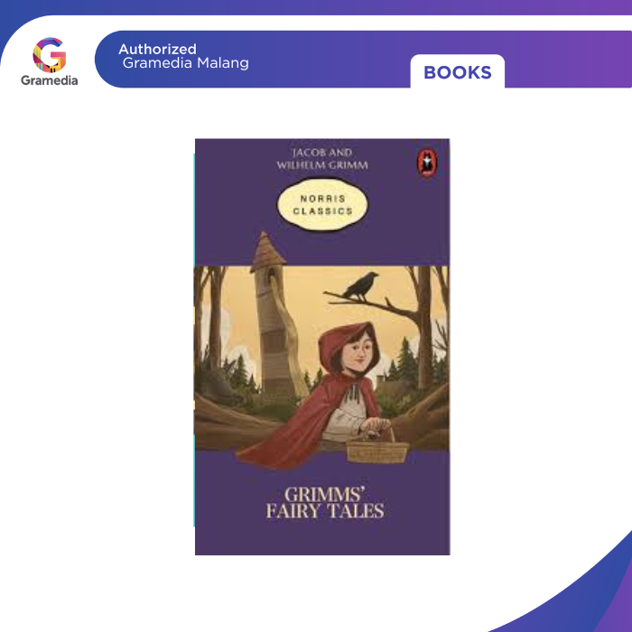 Gramedia Malang - Novel Grimms's Fairy Tales (NORRIS CLASSICS)