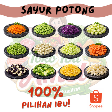 Aneka Sayur Potong INSTAN KIRIM Siap Masak /Foodprep Sayuran