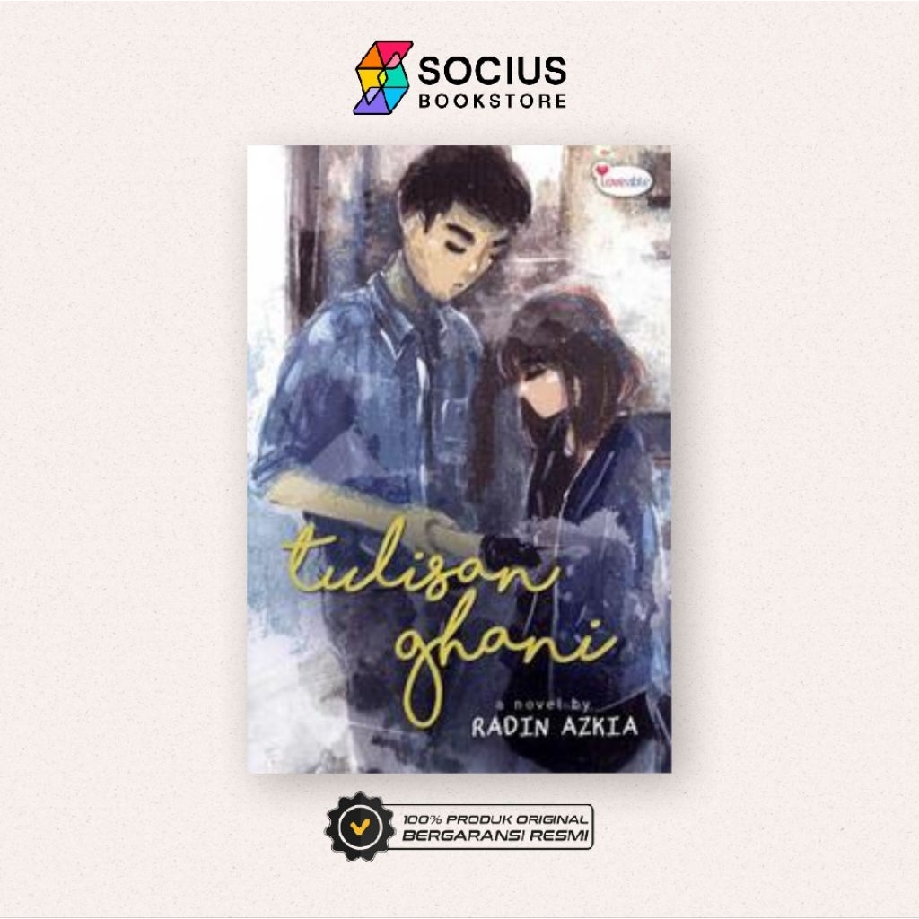 BUKU NOVEL [ ORIGINAL ] TULISAN GHANI - RADIN AZKIA - LOVEABLE - SOCIUS BOOKSTORE