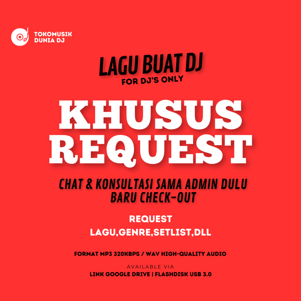 LAGU DJ - KHUSUS REQUEST SESUAI KEBUTUHAN SETLIST PLAYLIST SEMUA GENRE