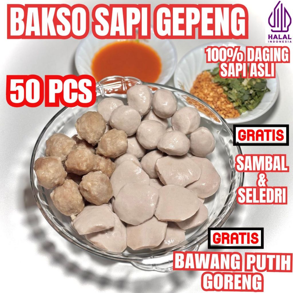 Bakso Sapi Gepeng Premium 50 pcs 100% Halal (Gepeng,Bulat Halus,Urat) | Baso Sapi | Bakso Daging Sap