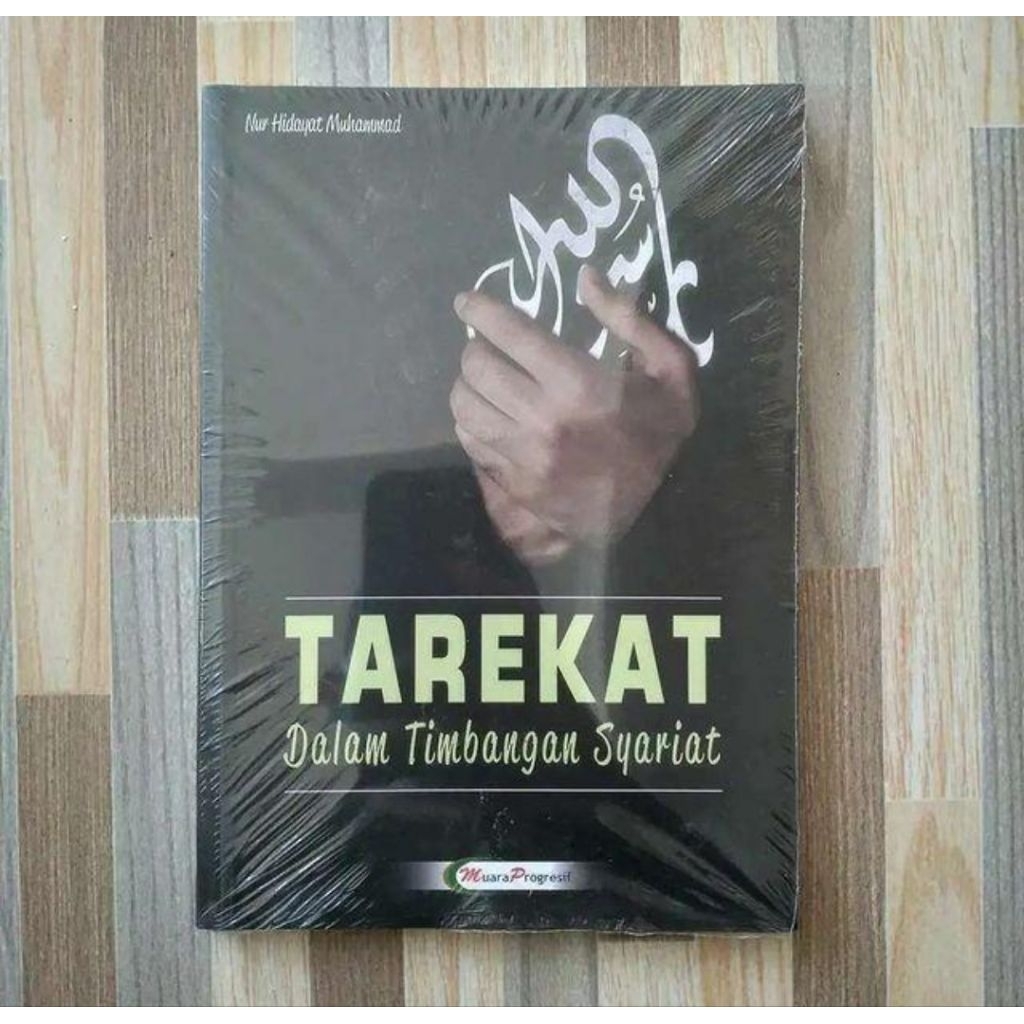 BUKU AGAMA ISLAM : TAREKAT Dalam Timbangan Syariat - Nur Hidayat Muhammad ORIGIN