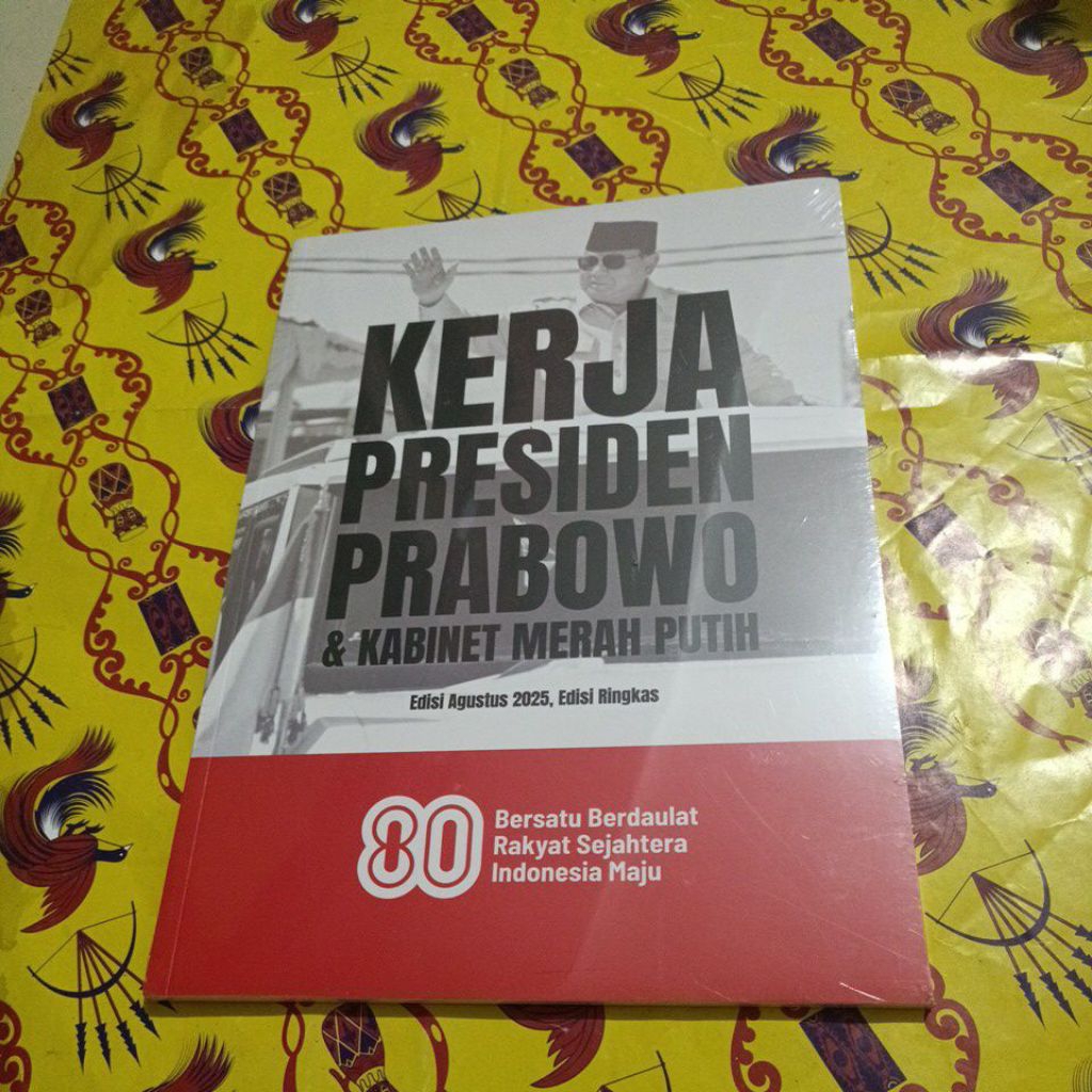 Buku kerja presiden Prabowo & kabinet Merah putih - Edisi Ringkas Agustus 2025