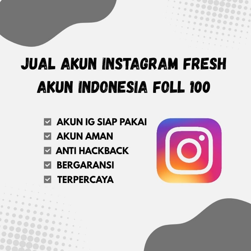 AKUN IG FOOLOWER AKUN INSTAGRAM BERFOLLOWER AKUN IG TIDAK BARU AKUN IG LAMA AKUN IG AKTIF