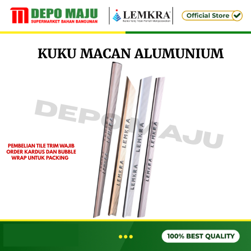 LEMKRA KUKU MACAN ALUMUNIUM- TILE TRIM ALUMINIUM LEMKRA KUKU MACAN