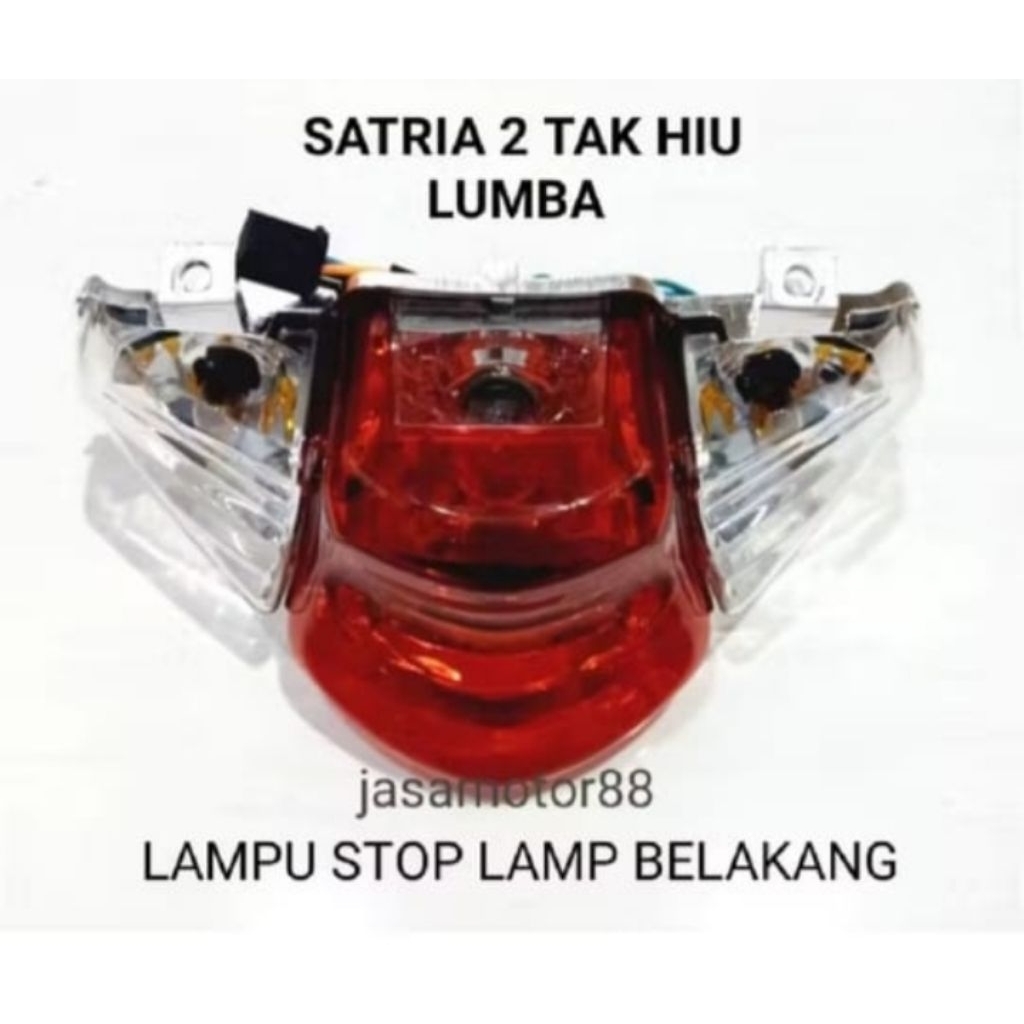 LAMPU STOP LAMP BELAKANG SATRIA 2 TAK HIU LUMBA