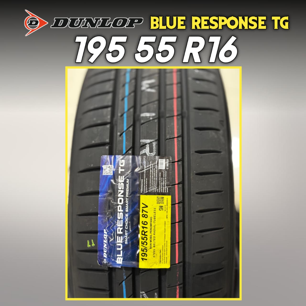 Model Baru DUNLOP 195 55 r16 Blue Response TG Ban Mobil Jazz Brio Yaris dll Ring 16