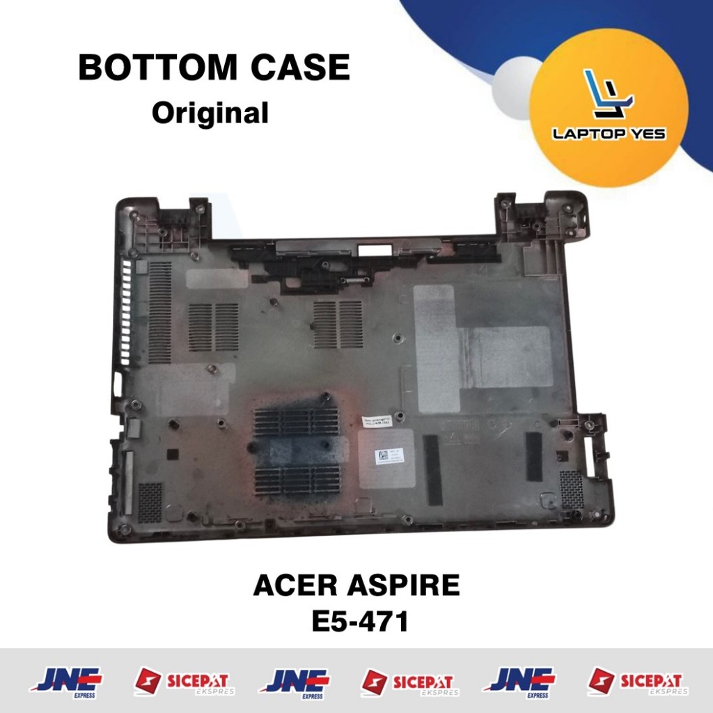 Bottom Case Casing Bawah Laptop Acer Aspire E5-471 Original
