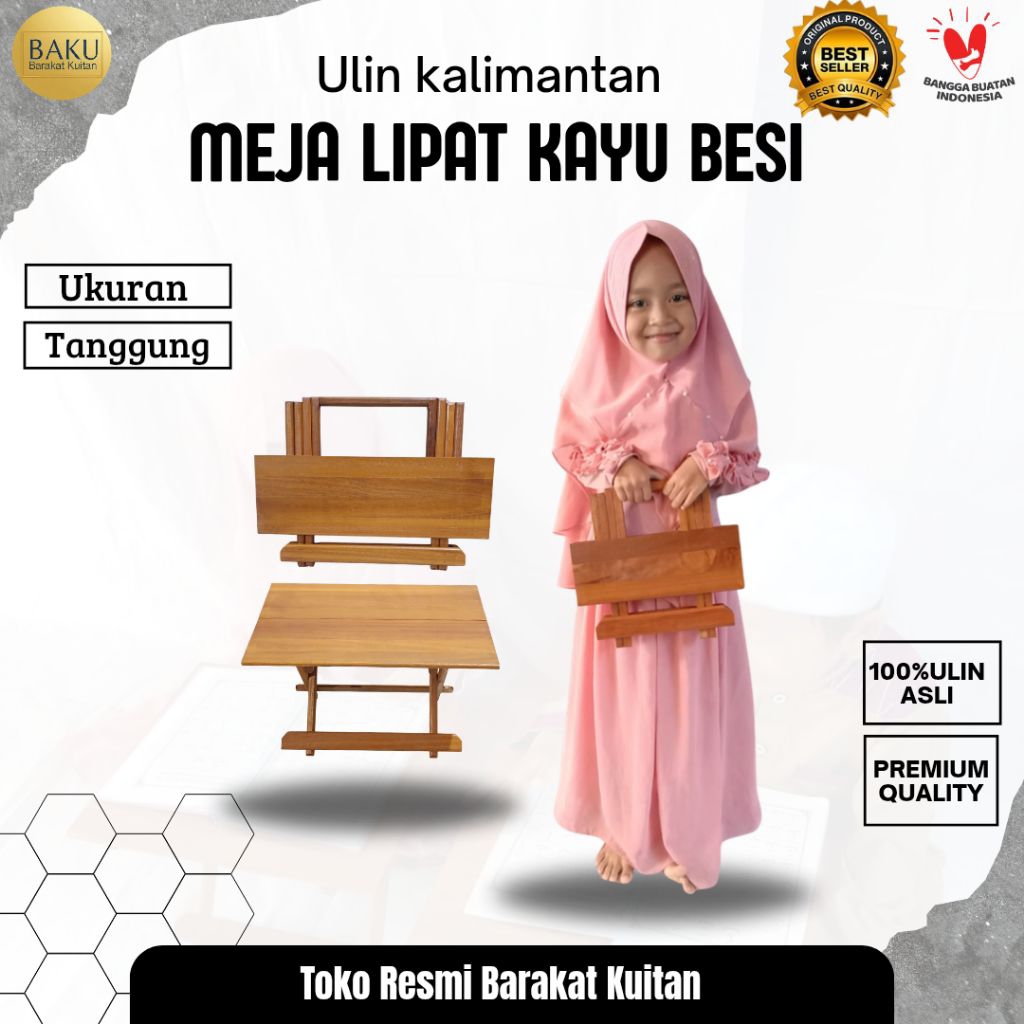 Meja lipat ukuran tanggung/Meja belajar/Dampar lipat/Meja Mengaji/Rehal/Rekal kayu Ulin (kayu besi)